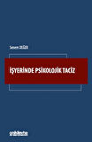 İşyerinde Psikolojik Taciz