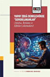 Yapay Zeka Denkleminde "Sorgulananlar" (Medya, İletişim ve Eğitim Çalışmaları) / Kolektif