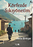 Körfezde Sıkıyönetim
