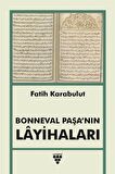 Bonneval Paşa’nın Layihaları