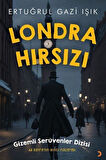 Londra Hırsızı / Ertuğrul Gazi Işık