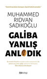 Galiba Yanlış Anladık