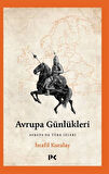 Avrupa Günlükleri & Avrupa'da Türk İzleri / Dr. İsrafil Kuralay