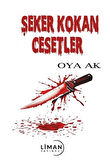 Şeker Kokan Cesetler