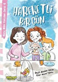 Hareketli Bir Gün / Genç Bilim Yolcuları Serisi 5 / Seyit Ahmet Uzun