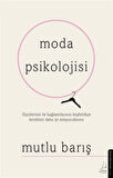Moda Psikolojisi / Mutlu Barış