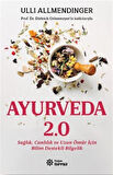 Ayurveda 2.0 / Ulli Allmendinger