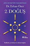 2. Doğuş & Kalbinle Çevrimiçi Ol, Ruhuna Bağlan / Dr. Erhan Özer