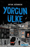 Yorgun Ülke / Ufuk Gökmen