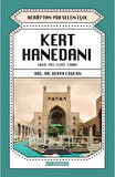 Kent Hanedanı (643-791 / 1245-1389) & Herat'tan Yükselen Işık / Derya Coşkun