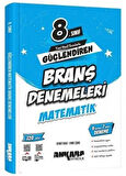 8. Sınıf Matematik Güçlendiren Branş Denemeleri