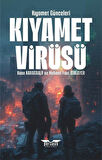 Kıyamet Virüsü / Kıyamet Günceleri / Kaan Karacaalp