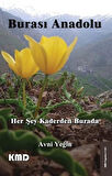 Burası Anadolu Her Şey Kaderden Burada