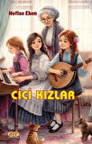 Cici Kızlar / Nefise Eken