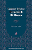Suddî'nin Tefsirine Hermenötik Bir Okuma / Mesut Tay