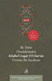İlk Tefsir Örneklerinden Kitabu'l-Lugat fi'l-Kur'an Üzerine Bir İnceleme / Bayram Aktaş
