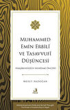 Muhammed Emin Erbilî ve Tasavvufî Düşüncesi & Nakşibendiliğin Mısır'daki Öncüsü / Dr. Mesut Akdoğan