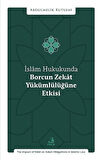 İslam Hukukunda Borcun Zekat Yükümlülüğüne Etkisi / Abdulmelik Kutluay