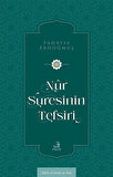 Nûr Suresinin Tefsiri / Fahriye Erdoğmuş