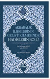 Akrabalık İlişkilerinin Geliştirilmesinde Hadislerin Rolü / Dr. Erdoğan Köycü