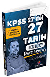 Dizgi Kitap KPSS Tarih 27 de 27 İleri Düzey Ders Notları - Selami Yalçın Dizgi Kitap Yayınları