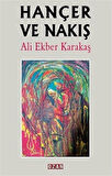Hançer ve Nakış / Ali Ekber Karakaş