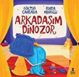 Arkadaşım Dinozor / Göktuğ Canbaba