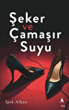 Şeker ve Çamaşır Suyu