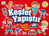 Bitmeyen Stıcker / Keşfet Yapıştır