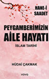 Peygamberimizin Aile Hayatı - İslam Tarihi - Hane-i Saadet