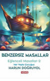 Benzersiz Masallar - Eğlenceli Masallar 2 / Harun Doğruyol