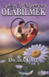 Leyla ile Mecnun Olabilmek / Dilara Ünlü