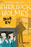 Sherlock Holmes / Boş Ev / Sir Arthur Conan Doyle