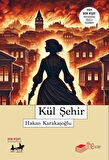 Kül Şehir / Hakan Karakaşoğlu