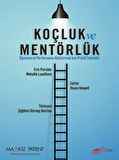 Koçluk ve Mentörlük & Öğrenme ve Performansı Geliştirmek İçin Pratik Teknikler / Eric Parsloe