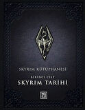 Skyrim Kütüphanesi - Skyrim Tarihi Birinci Cilt