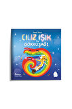 Sema Tuzcu - Cılız Işık İle Gökkuşağı