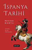 İspanya Tarihi (Ciltli) / Maria Jesus Horta