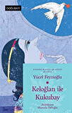 Keloğlan İle Kukubay (Kosova Masalları) / Yücel Feyzioğlu
