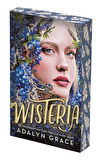 Wisteria (Karton Kapak) / Adalyn Grace