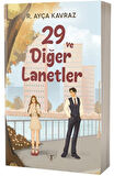 29 ve Diğer Lanetler (Karton Kapak) / R. Ayça Kavraz