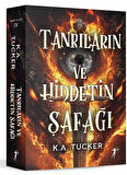 Tanrıların ve Hiddetin Şafağı (Karton Kapak) / K. A. Tucker