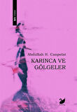 Karınca ve Gölgeler / Abdullah H. Canpolat