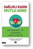 Sağlıklı Kadın Mutlu Anne / Farzollah Gholizadeh