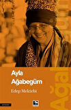 Edep Mektebi / Ayla Ağabegüm