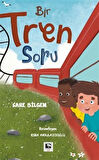 Bir Tren Soru / Sare Bilgen