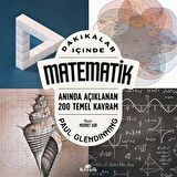 Dakikalar İçinde Matematik / Anında Açıklanan 200 Temel Kavram / Paul Glendinning