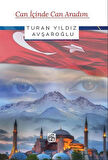 Can İçinde Can Aradım / Turan Yıldız Avşaroğlu