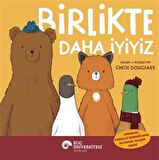Birlikte Daha İyiyiz / Chloe Douglass