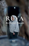 Rüya & Bir Hüzün Masalı / Bozan İnce